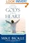 After God's Own Heart: The key to knowing and living God's passionate love for you