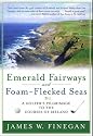 Emerald Fairways and Foam-Flecked Seas: A Golfer's Pilgrimage to the Courses of Ireland
