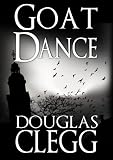 Goat Dance (A Novel of Supernatural Horror)