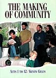 The making of community : Acts 1 to 12