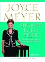 Straight Talk on Fear: Overcoming Emotional Battles with the Power of God's Word!