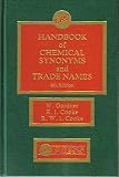 Chemical synonyms and trade names : a dictionary and commercial handbook containing over 35,500 definitions