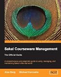 Sakai Courseware Management: The Official Guide