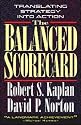 The Balanced Scorecard: Translating Strategy into Action
