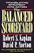 The Balanced Scorecard: Translating Strategy into Action
