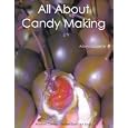 Another Country Kitchen SweetArt Book, No. 60-2360: All About Candy Making by Autumn Carpenter