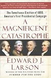 A Magnificent Catastrophe