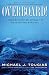 Overboard!: A True Blue-water Odyssey of Disaster and Survival