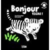 Un petit livre qui brille : Bonjour tigre ! D�s 6 mois - Premier livre de B�b� / Eveil