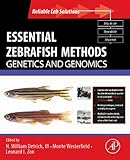 Essential zebrafish methods : genetics and genomics