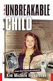 The Unbreakable Child