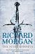 The Steel Remains: A Land Fit for Heroes Novel