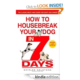 How to Housebreak Your Dog in 7 Days (Revised)