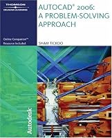 AutoCAD  2006: A Problem Solving Approach