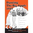 Dancing The Big Apple 1937: African Americans Inspire a... by 