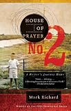 House of Prayer No. 2: A Writer's Journey Home