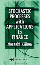 Stochastic Processes with Applications to Finance