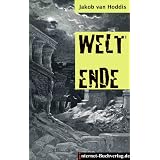 WELTENDE. Expressionistische Gedichtevon "Jakob van Hoddis"