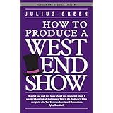 how to produce a west end show