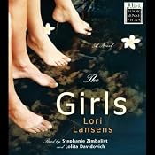 The Girls | [Lori Lansens]