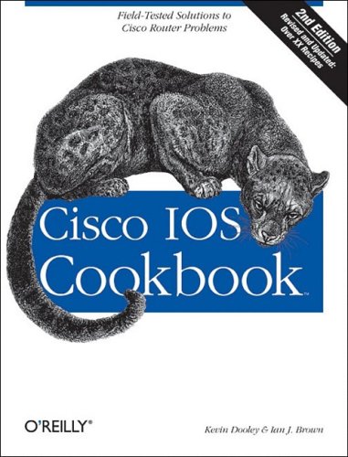 Cisco IOS Cookbook (Cookbooks (O'Reilly))