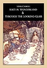 Alice in Wonderland & Through the Looking-Glass