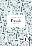 The Penguin French Phrasebook: Fourth Edition (Phrase Book, Penguin)
