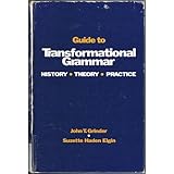 Guide to Transformational Grammar: History, Theory and Practice