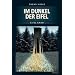 Im Dunkel der Eifel