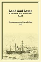 Land und Leute der alten und neuen Welt (1855). Band I