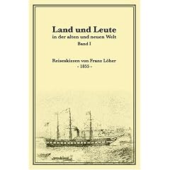 Land und Leute der alten und neuen Welt (1855). Band I
