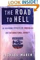 The Road to Hell: The Ravaging Effects of Foreign Aid and International Charity