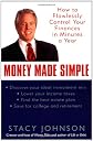 Money Made Simple: How to Flawlessly Control Your Finances in Minutes a Year