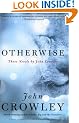 Otherwise: Three Novels