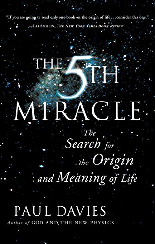 the fifth miracle the search for the origin and meaning of life
