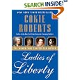 Ladies of Liberty: The Women Who Shaped Our Nation