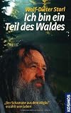Ich bin ein Teil des Waldes - Wolf-Dieter Storl