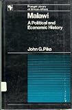 Malawi: a political and economic history (Pall Mall library of African affairs)