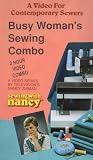 Sewing with Nancy: Busy Woman's Sewing Combo [VHS]