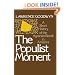 The Populist Moment: A Short History of the Agrarian Revolt in America (Galaxy Books)