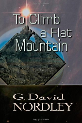 To Climb a Flat Mountain Paperback