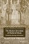 The Modern Invention of Medieval Music: Scholarship, Ideology, Performance