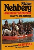 Abenteuer, Abenteuer - Blauer Nil und Rudolfsee - R&uuml;diger Nehberg