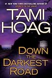 Down the Darkest Road