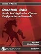 Oracle9i RAC: Oracle Real Application Clusters Configuration and Internals (Oracle In-Focus series)