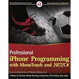Professional iPhone Programming with MonoTouch and .NET/C# (Wrox Programmer to Programmer)