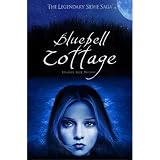 Bluebell Cottage (The Legendary Sidhe Saga)
