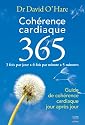 Coh&eacute;rence cardiaque 365 : Guide de coh&eacute;rence cardiaque jour apr&egrave;s jour