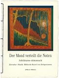 Der Mond verteilt die Noten: Jubil&auml;ums Almanach - Wilfried M Bonsack, Santosh K Brahma, Mitch Cohen, Kostas Papanastassiou, Wolfgang A Harder, Leo Kettler, Joachim Kl&uuml;nner, Gisela Kraft, Michael Speier, Peter M Stephan, Dieter Straub, Rosemarie Strebe, Holde B Ulrich, Achim Wannicke