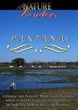 Nature Wonders PANTANAL Arcadia Films